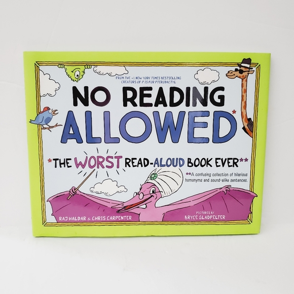 No Reading Allowed: The WORST Read-Aloud Book Ever (Hardcover) - Picture 1 of 4